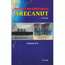 Marketing of Value Added Products of Arecanut 